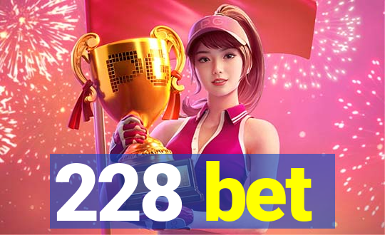 228 bet